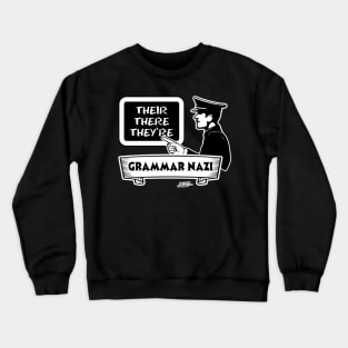 Grammar Nazi 1 Crewneck Sweatshirt